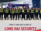 Long Hải Sc được nhiều khách hàng đánh giá là công ty bảo vệ uy tín