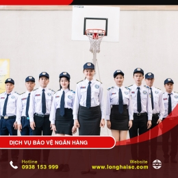 DỊCH VỤ BẢO VỆ NGÂN HÀNG