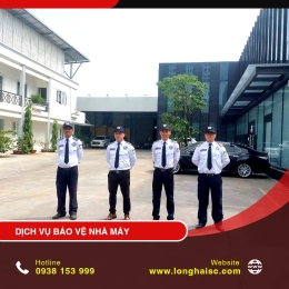 BẢO VỆ NHÀ MÁY, XÍ NGHIỆP