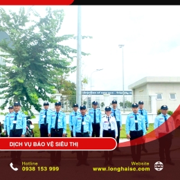 DỊCH VỤ BẢO VỆ SIÊU THỊ